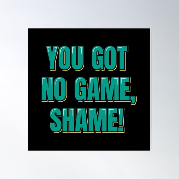 No Game Shame Tennis Quote Poster Wall Art, Modern Wall Decor For Living Room Bedroom, 24x24 UNFRAMED