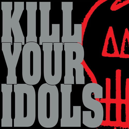 Kill Your Idols - No Gimmicks Needed - Music & Performance - CD