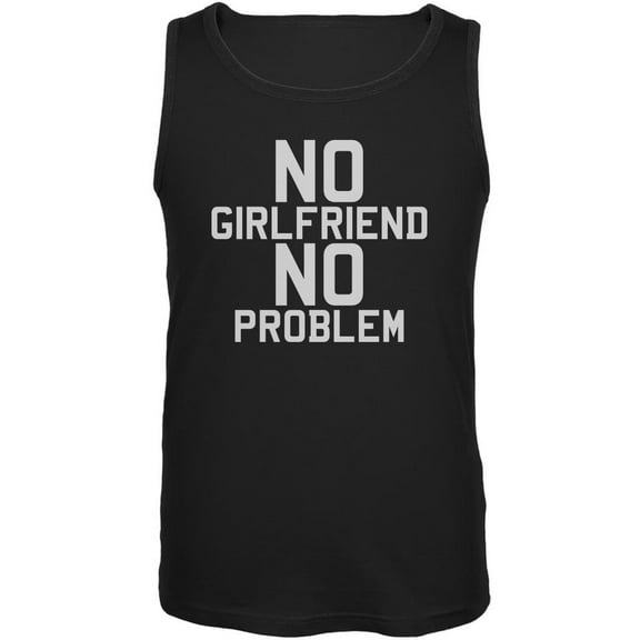 No Girlfriend No Problem Black Adult Tank Top - 2X-Large