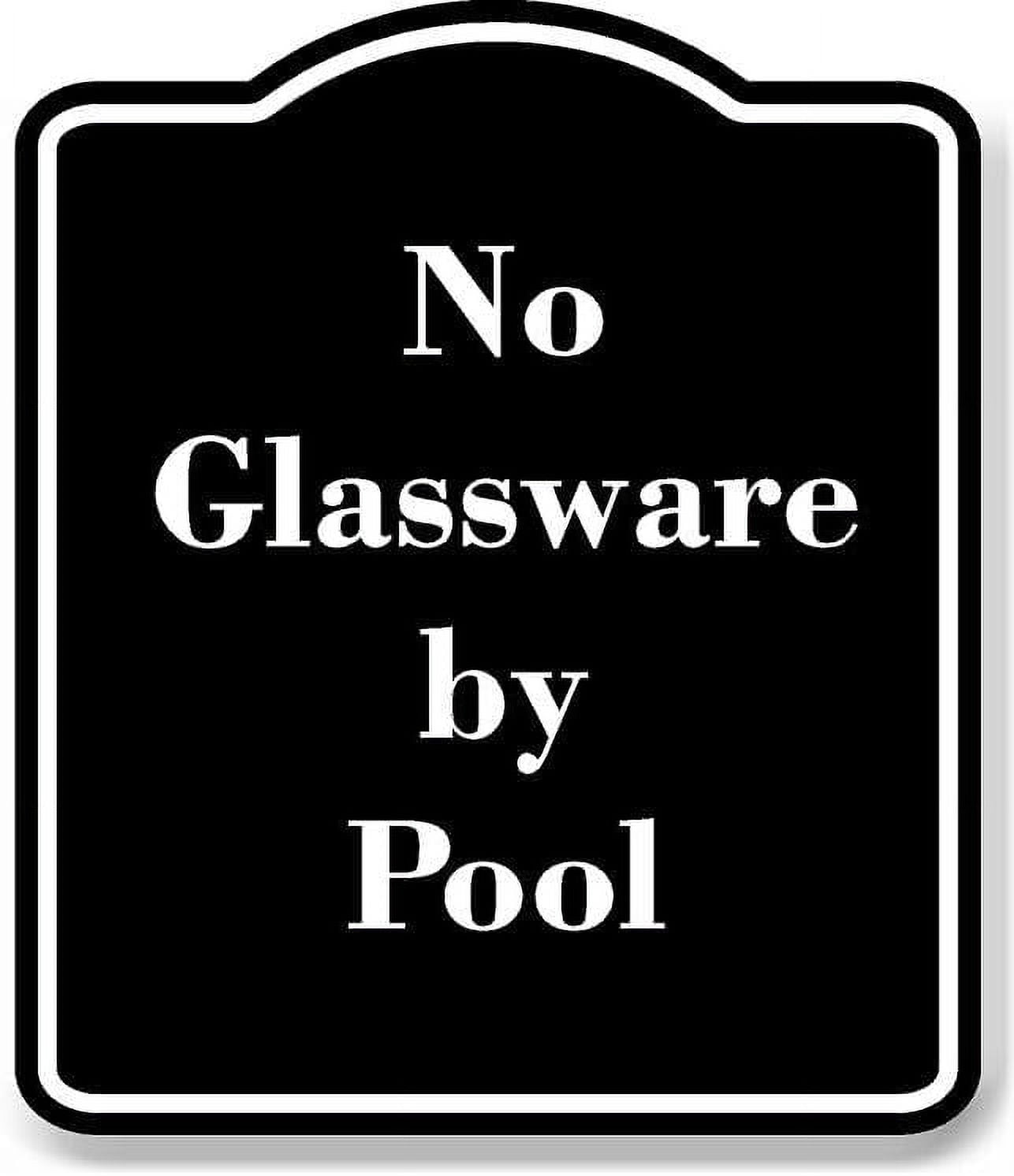 No Glassware by Pool BLACK Aluminium Composite Sign 8.5''x10 ...