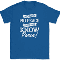 thumbnail image 1 of No God No Peace Know God Know Peace T-Shirt Christian Jesus God Tee - Royal Blue, 2XL, 1 of 1