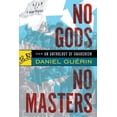 thumbnail image 1 of No Gods No Masters: An Anthology of Anarchism, (Paperback), 1 of 1