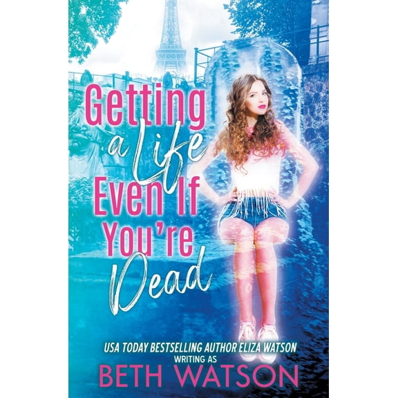 No Going Back Getting a Life, Even If You're Dead, Book 1, (Paperback)