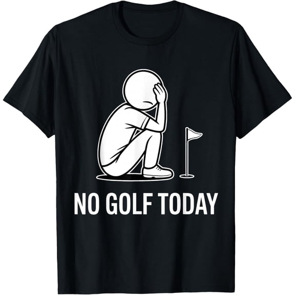 No Golf Today Funny Sad Stickman Golfer Joke T-Shirt TShirt