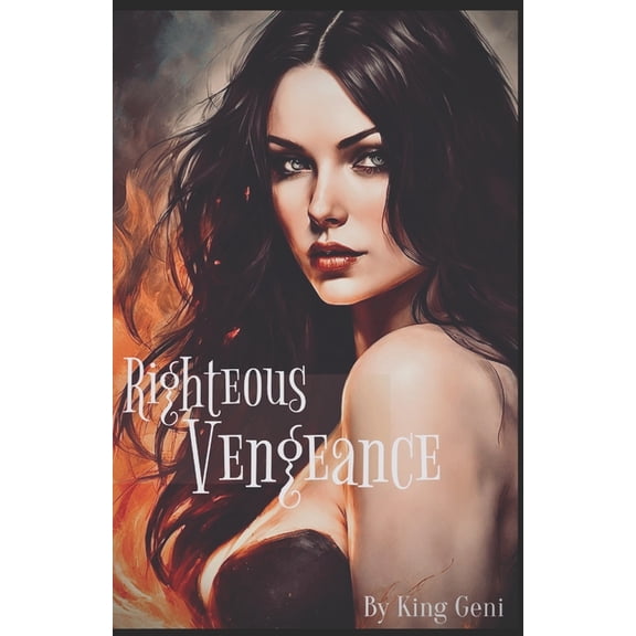 No Good Choices Righteous Vengeance, Book 1, (Paperback)