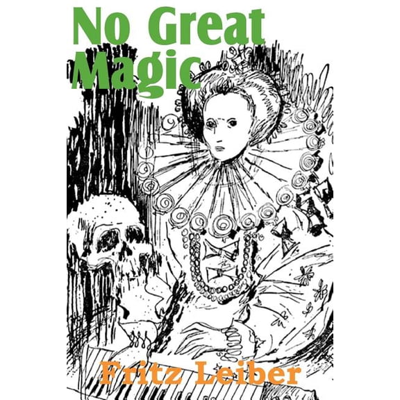 No Great Magic, (Paperback)