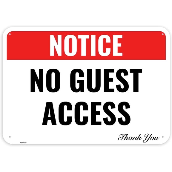No Guest Access Sign, 12 x 8 Inches - Aluminum - Private No Entry/Without a frame