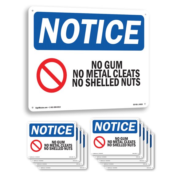 No Gum No Metal Cleats No Shelled Nuts OSHA Notice Aluminum Sign 14 Inch x 10 Inch - 10 Pack