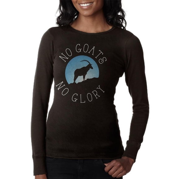 No Guts Goats No Glory Juniors Long Sleeve Thermal Brown X-LG