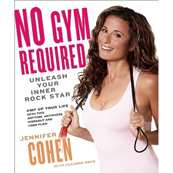 Pre-Owned No Gym Required: Unleash Your Inner Rockstar (Paperback) 1554701104 9781554701100