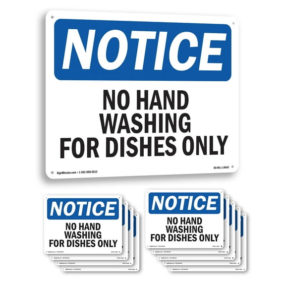 No Hand Washing For Dishes Only OSHA Notice Rigid Plastic Sign 24 Inch x 18 Inch - 10 Pack