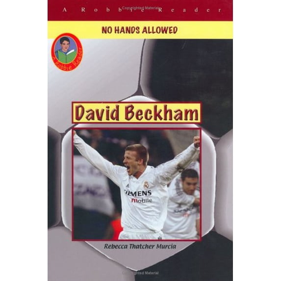 Pre-Owned David Beckham: Soccer Megastar (Robbie Readers) Hardcover