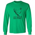 thumbnail image 1 of No Harm No Fowl Adult Long Sleeve T-shirt, 1 of 3