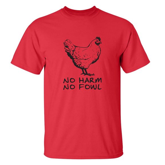 No Harm No Fowl Adult Short Sleeve T-shirt