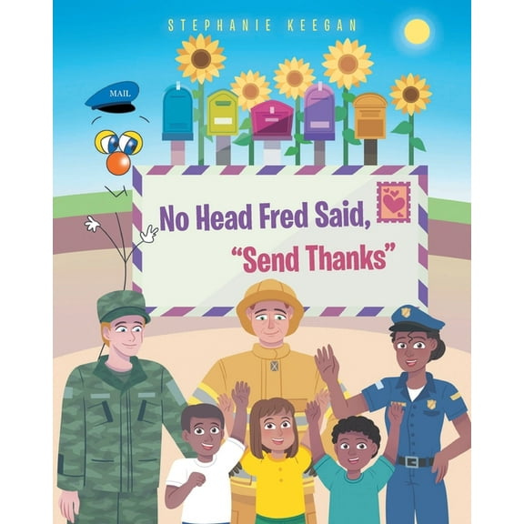No Head Fred Said: Send Thanks (Paperback)
