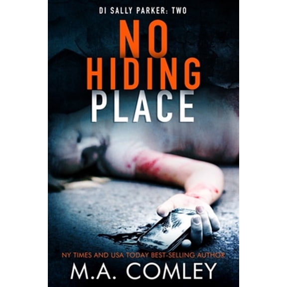 No Hiding Place (Paperback) by M A Comley
