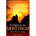 thumbnail image 1 of Pre-Owned No High Like the Most High: Divine Direction for Destiny (Paperback) 1884369901 9781884369902, 1 of 1