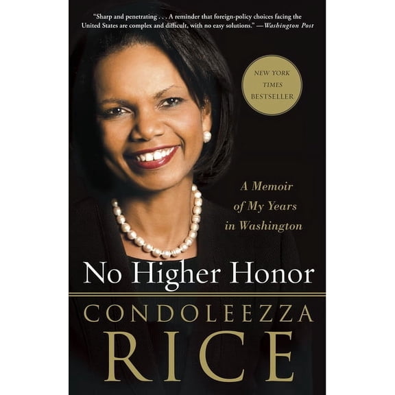 No Higher Honor: A Memoir of My Years in Washington, (Paperback)