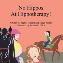 No Hippos At Hippotherapy! (Paperback)