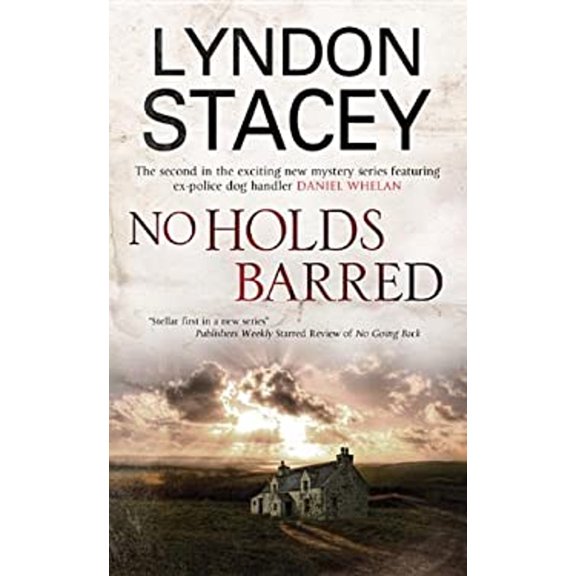 Pre-Owned No Holds Barred: A Daniel Whelan Mystery (Hardcover) 0727880640 9780727880642