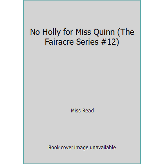 Pre-Owned No Holly for Miss Quinn (Paperback) 0897333837 9780897333832