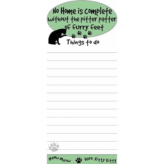 "No Home Is Complete Without Furry Feet" Uniquely Shaped Magnetic List Pads
