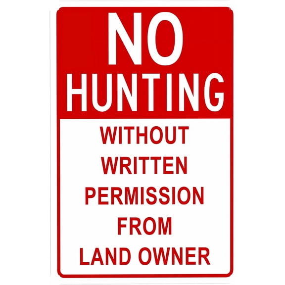 No Hunting Without Written Permission Warning Sign - 8"x12", Security Metal Decor for Business, Office, Home, Street