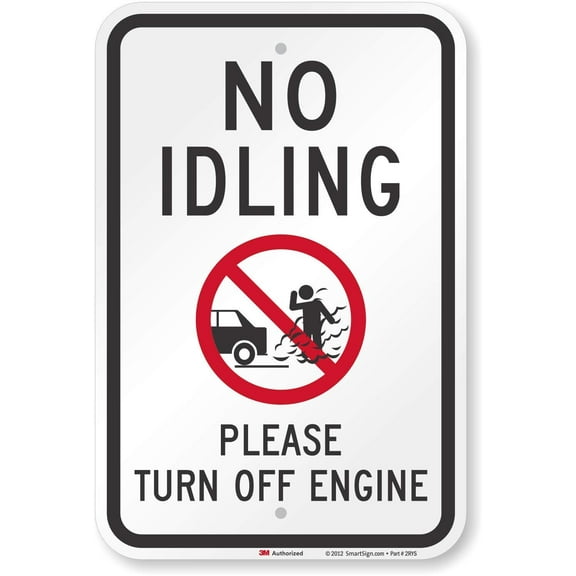 No Idling - Please Turn Off Engine Sign by | Engineer Grade tin Sign Size: 8 x 12 inch
