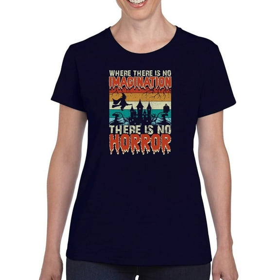 No Imagination, No Horror T-Shirt Women -Image by Shutterstock, Female Large