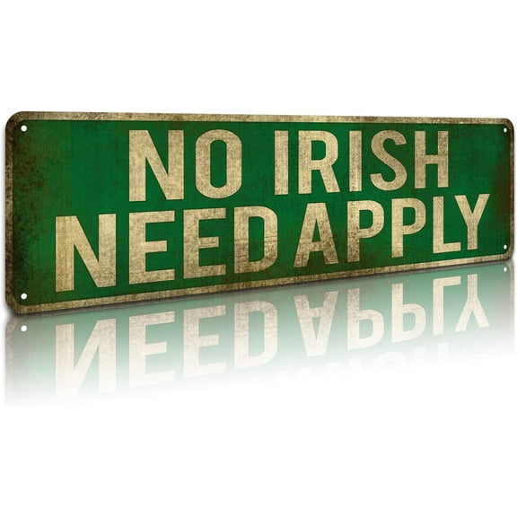 No Irish Need Apply Tin Sign Vintage Metal Wall Art Office Home Classroom Decor 6 X 16 Inch