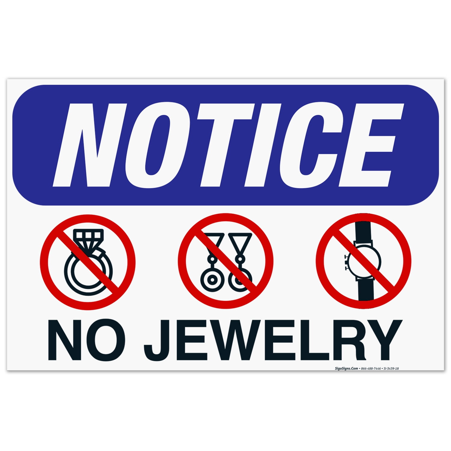 No Jewelry Sign, OSHA Sign, 24x36 Corrugated Plastic - Walmart.com