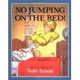 thumbnail image 1 of Pre-Owned No Jumping on the Bed! (Hardcover) 0803700385 9780803700383, 1 of 1