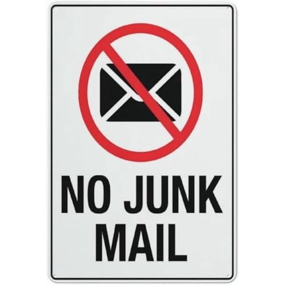 No Junk Mail Sign Sign, 8 X 12 Grade Reflective Sheeting Rust Free Aluminum, Weather Resistant, Waterproof, Easy to Mount