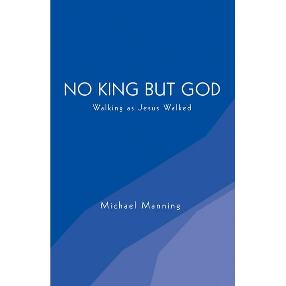 No King but God (Paperback)