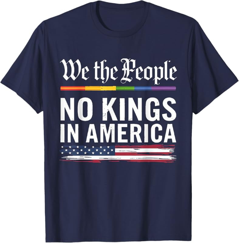 No-Kings-In-America-We-The-People-Political-Shirt-Men-Women-T-Shirt_5657f20d-b71c-4413-930b-aa2f49575dae.31a7e8064b8161cdbde56e133feea190.jpeg