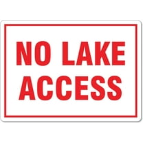No Lake Access Sign Directional Signs Metal Tin Sign 12x16 Inches Caution Danger Safety Security Warning Notice Signs