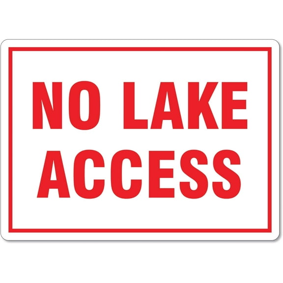 No Lake Access Sign Directional Signs Metal Tin Sign 12x16 Inches Caution Danger Safety Security Warning Notice Signs