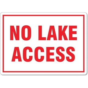 No Lake Access Sign Directional Signs Metal Tin Sign 8x12 Inches Caution Danger Safety Security Warning Notice Signs