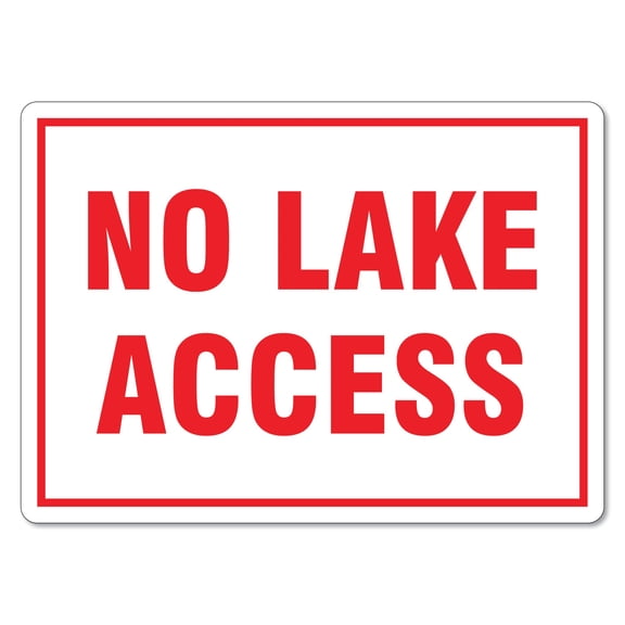 No Lake Access Sign Directional Signs Metal Tin Sign Caution Danger Safety Security Warning Notice Signs Size: 8 x 12 inch