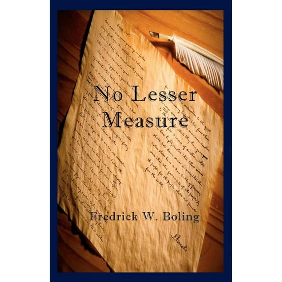 No Lesser Measure, (Paperback)