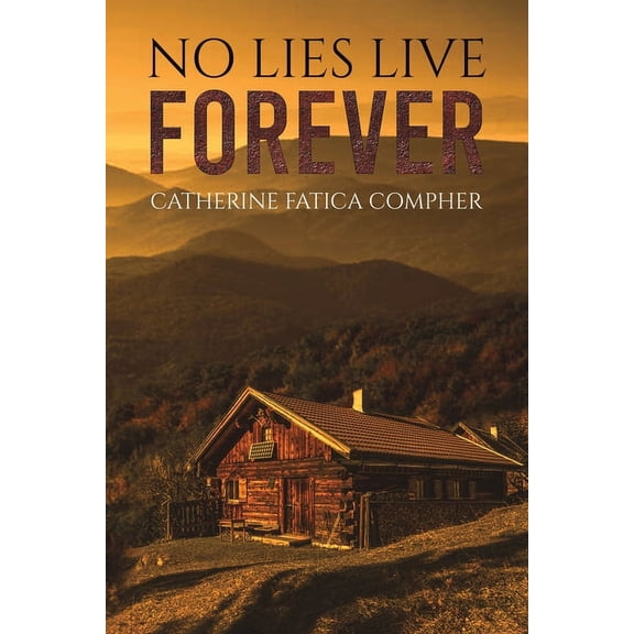 No Lies Live Forever, (Paperback)