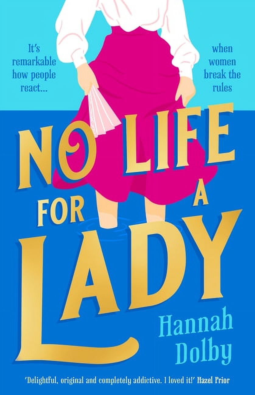 No Life for a Lady : The absolutely joyful and uplifting historical rom