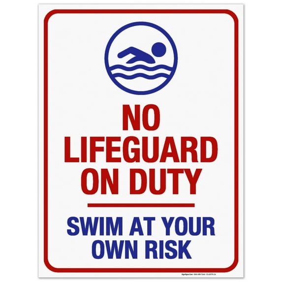 No Lifeguard On Duty Sign, Swim At Your Own Risk Pool Sign,