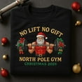 thumbnail image 1 of No Lift No Gift Embroidered Sweatshirt, North Pole Gym Funny Santa Crewneck, Christmas Weightlifting Shirt, Holiday Workout Gift, 1 of 4