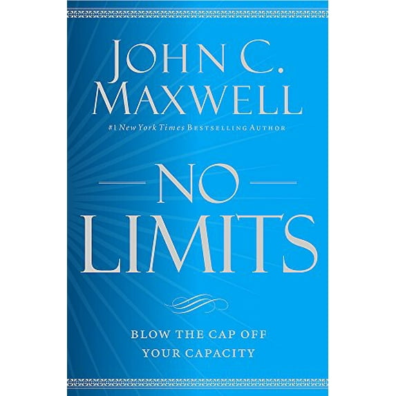 Pre-Owned No Limits: Blow the Cap Off Your Capacity (Paperback) 1455548251 9781455548255