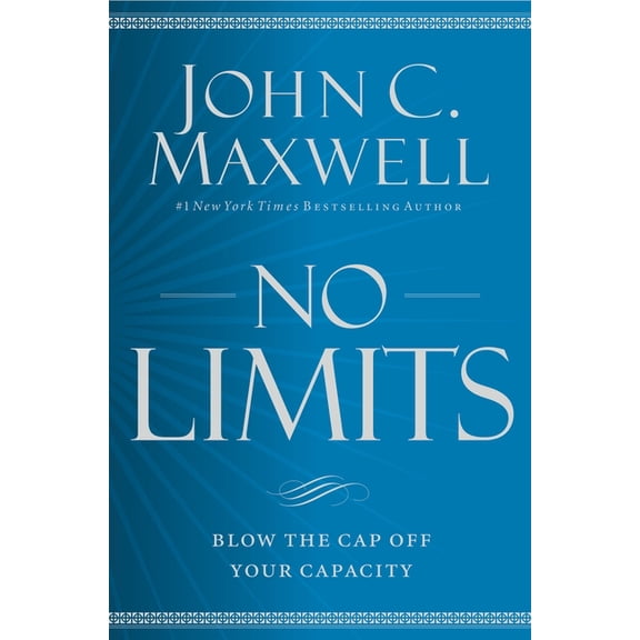 No Limits: Blow the Cap Off Your Capacity, (Paperback)