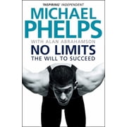 No Limits The Will to Succeed