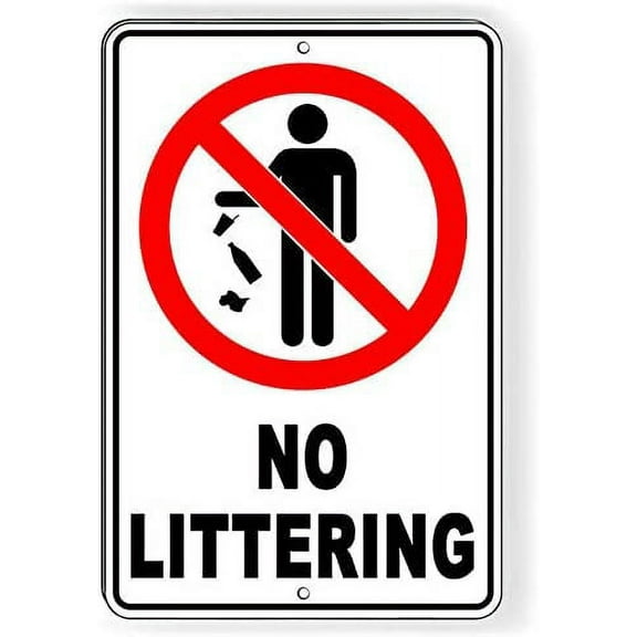 No Littering Metal Sign Please Do Not Litter Warning 12"x8"