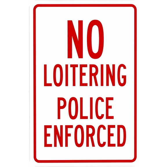 No Loitering Police Enforced Warning Sign - 8"x12", Security Metal Decor for Business, Office, Road, Street, Home
