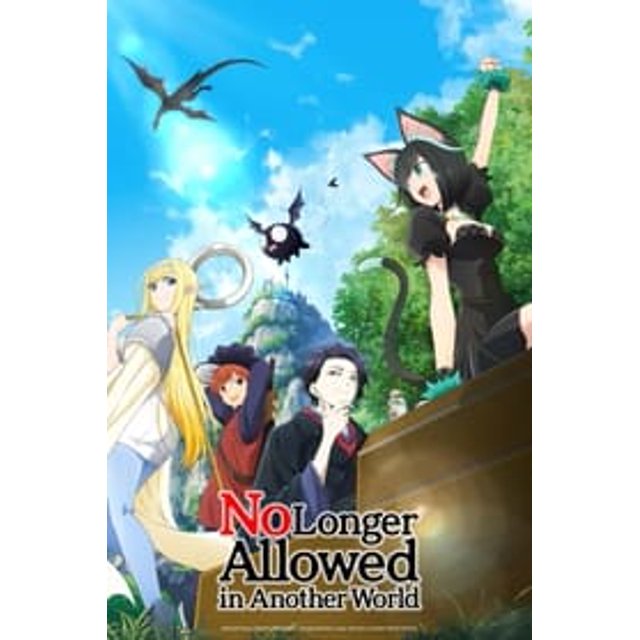 No Longer Allowed in Another World (Season 1) [S01E08 Added] TV Series